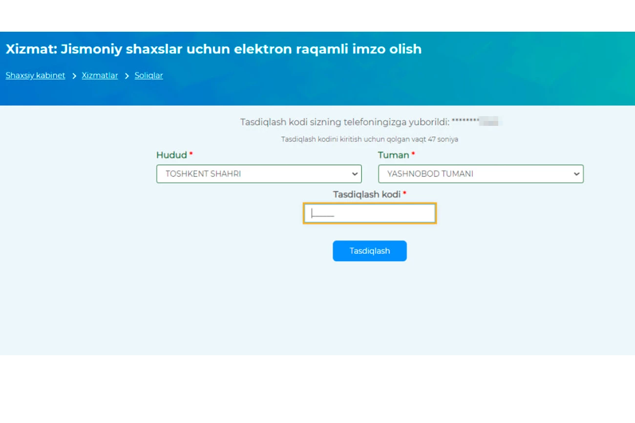 Yangi oynada yashash hududingizni belgilab, telefoningizga kelgan kodni kiriting.